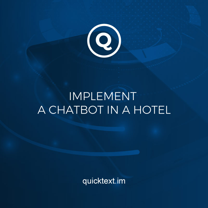 How to implement a chatbot in your hotel?