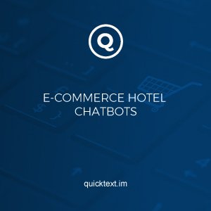 Etude de cas: les chatbots hôteliers