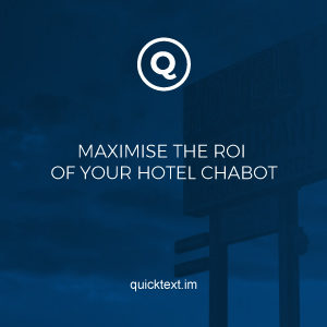 Chatbot for hotels –  What processes should you set up to maximize the ROI of your hotel chatbot?