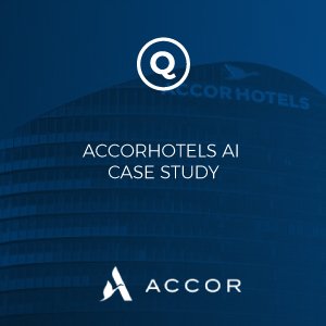Comment AccorHotels utilise l&rsquo;Intelligence Artificielle