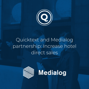 Quinta and Medialog partnership: Increase hotel direct sales