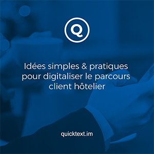 Idées simples & pratiques pour digitaliser le parcours client hôtelier (après le covid-19)