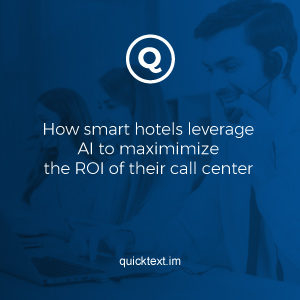 How smart hotels leverage AI to maximize the ROI of their call center