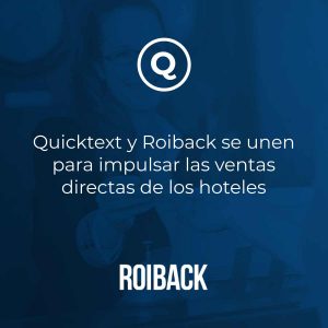 Quinta y Roiback se unen para impulsar las ventas directas de los hoteles