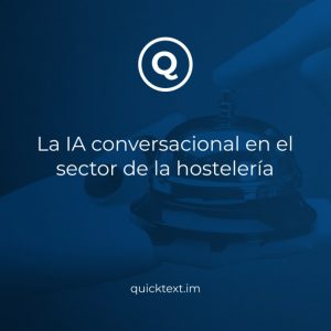 La IA conversacional en el sector de la hostelería
