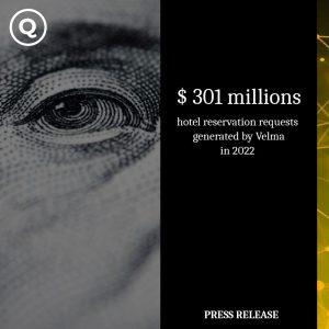 $301 million hotel reservation requests generated by Velma in 2022