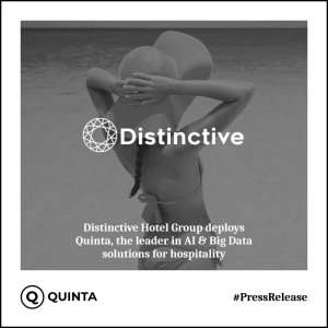 Quinta e Distinctive Hotel Group annunciano un’entusiasmante Partnership per migliorare l’Esperienza dei propri Clienti