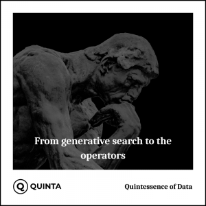 From generative search to the operators
