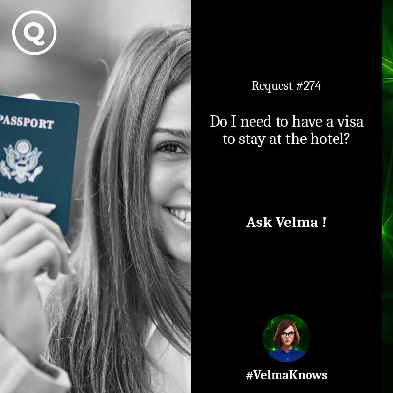  Ask Velma about Visa at the hotel