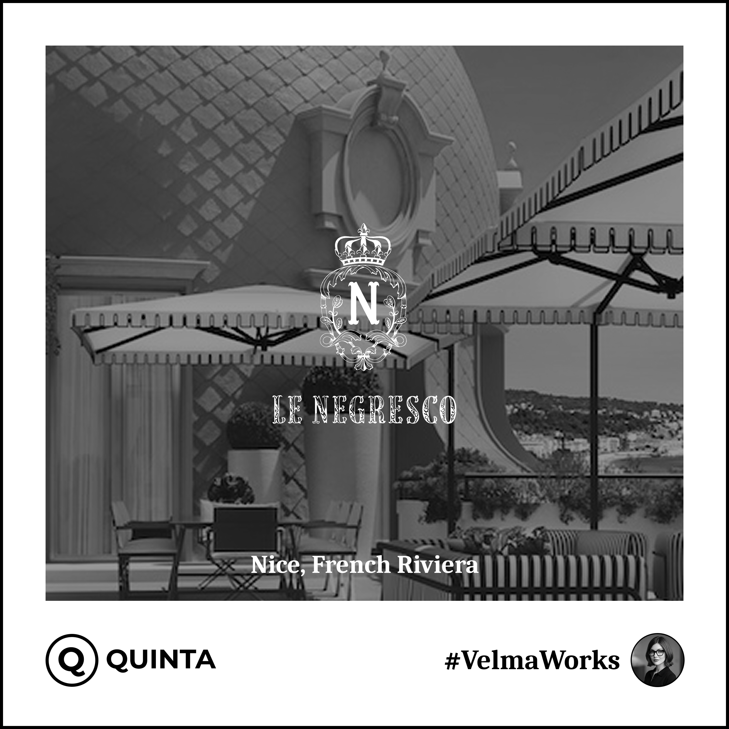 Quinta is now live at Le Negresco in Nice.