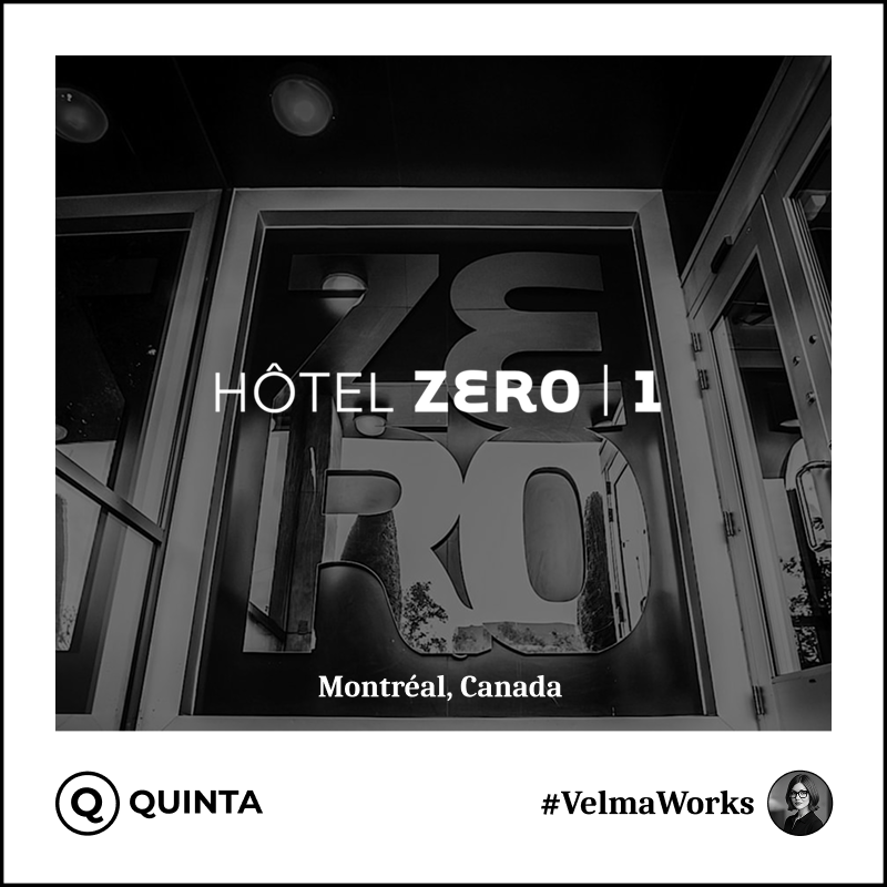 Quinta is now live at Hotel ZERO1 in Montreal